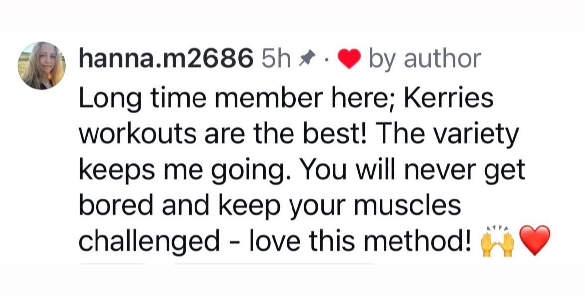 Facebook comment: Kerri BYG is just simply the best, feeling stronger and toning with these workouts